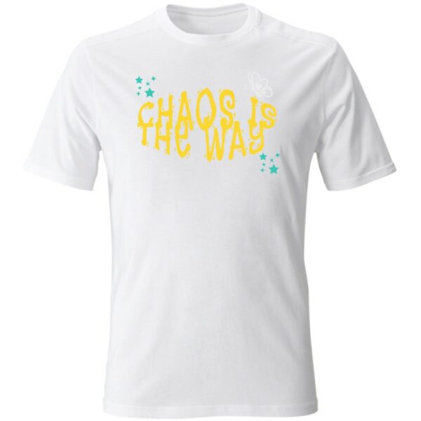 T-shirt unisex Chaos is the way