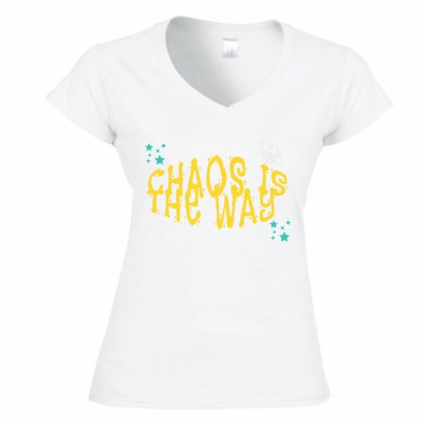 T-shirt donna scollo a v Chaos is the way